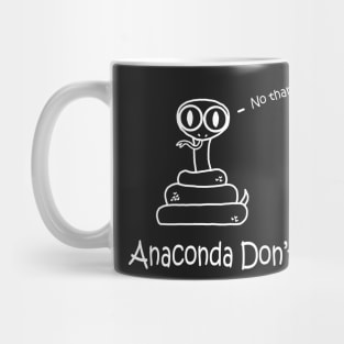 Anaconda Don't White Mug